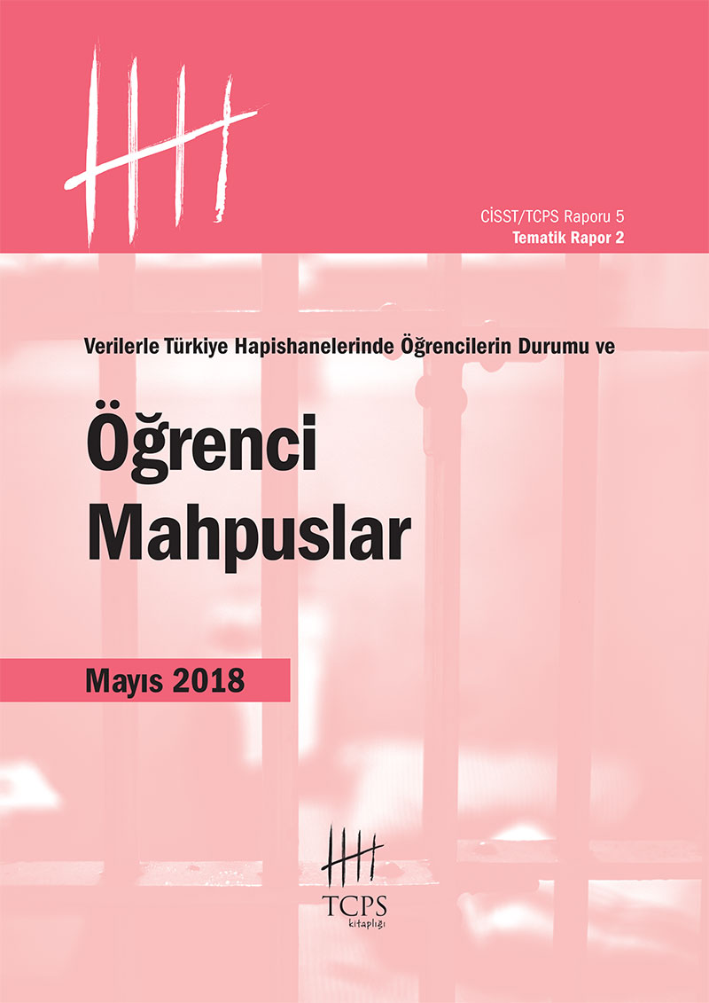 Verilerle Türkiye Hapishanelerinde Öğrencilerin Durumu ve Öğrenci Mahpuslar