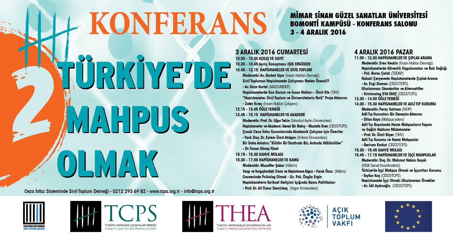 Türkiye’de Mahpus Olmak – 2 3-4 Aralık 2016 Mimar Sinan Üniversitesi Bomonti Kampüsü