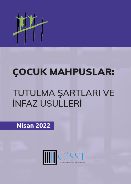 Çocuk Mahpuslar: Tutulma Şartları Ve İnfaz Usulleri